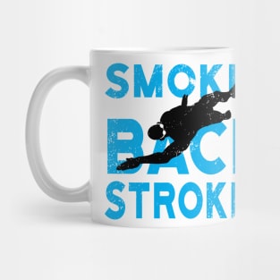 Smokin at BackStrokin Swimmer Mug